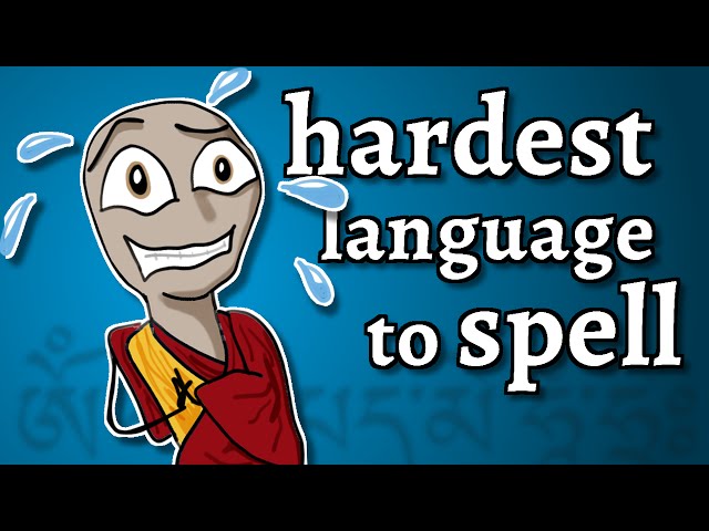 The Hardest Language To Spell