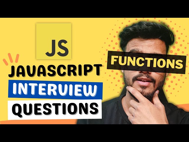 Javascript Interview Questions ( Functions ) - Hoisting, Scope, Callback, Arrow Functions etc