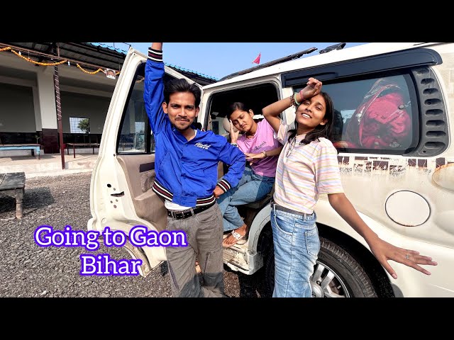Going to Gaon Bihar from Ahmedabad by Car for CHHATH PUJA
