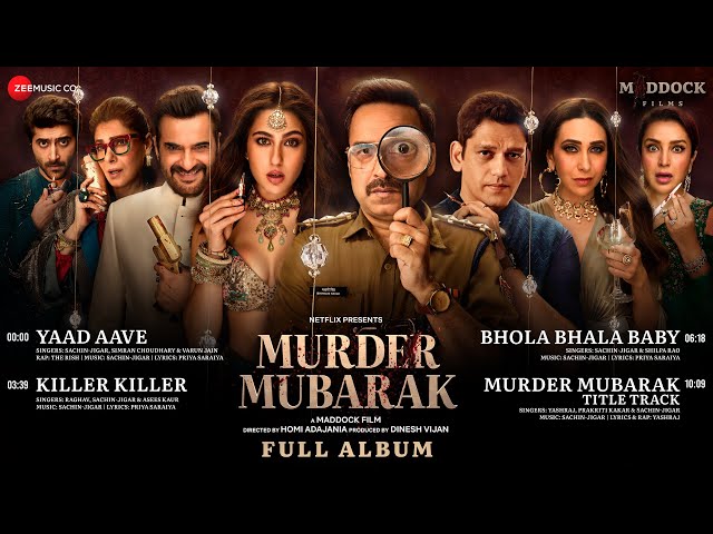 Murder Mubarak - Full Album | Sara Ali Khan, Vijay V, Karisma K, Sanjay K, Pankaj T | Sachin-Jigar