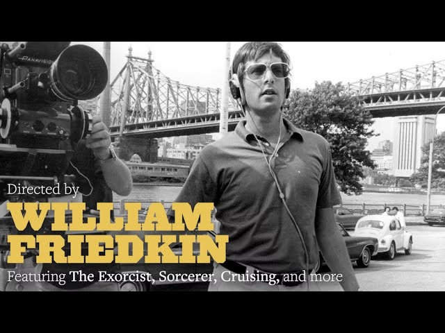 Directed by William Friedkin • Criterion Channel Teaser