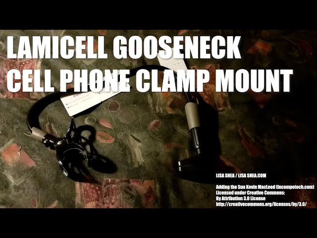 Lamicell Gooseneck Cell Phone Clamp Mount Unboxing and Review