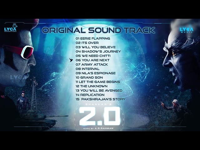 2.0 - Original Sound Track | Rajinikanth, Akshay Kumar, Amy Jackson | Shankar | A.R. Rahman