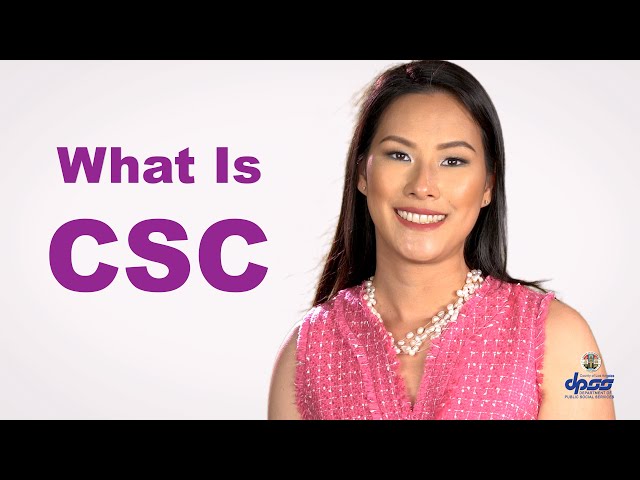 What Is CSC?