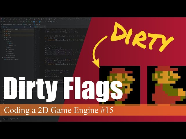 Dirty Flags in Rendering | Coding a 2D Game Engine in Java #15