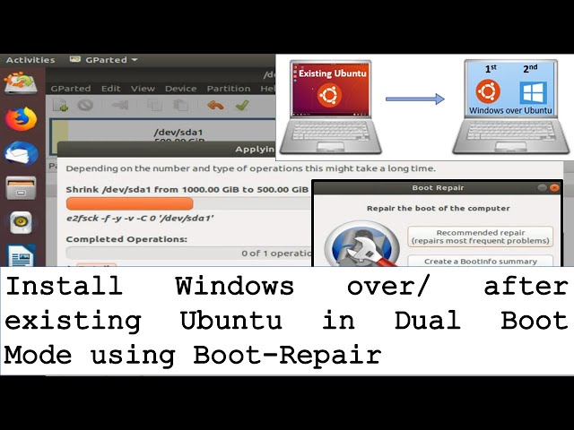 Install Windows over existing Ubuntu Linux in Dual Boot mode using boot repair