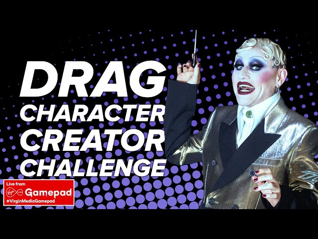 DRAG CHARACTER CREATOR CHALLENGE with Joe Black | Virgin Media Gamepad