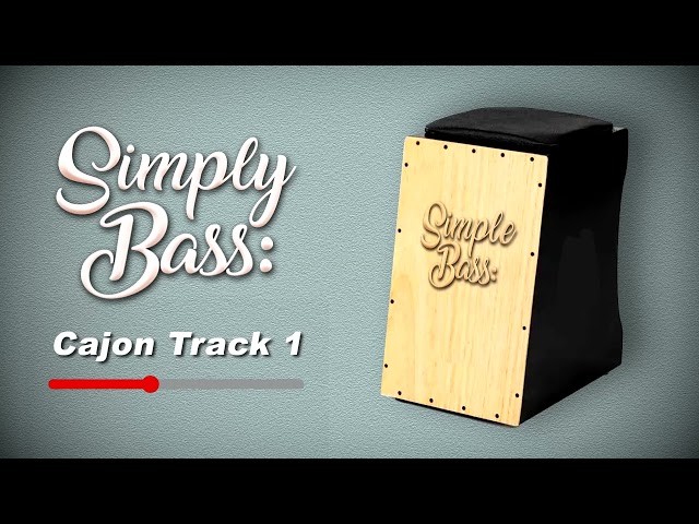 Cajon Loop 1 - Simply Bass - (Cajon Only)