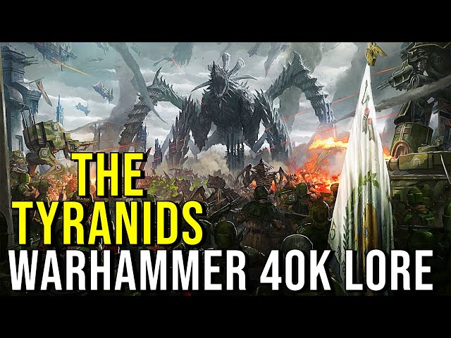 THE TYRANIDS (Bio-Mechanical World Eaters) WARHAMMER 40K LORE EXPLAINED