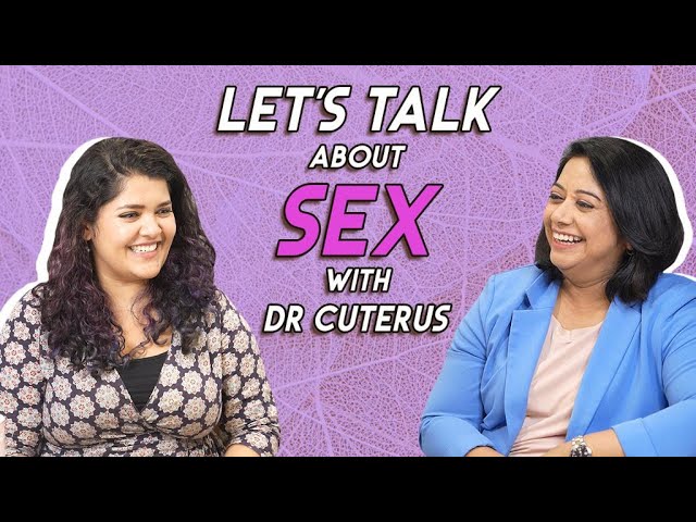 Let's talk about sex with Dr Cuterus | Medical Education | Unsafe Abortions | The Faye D'Souza Show