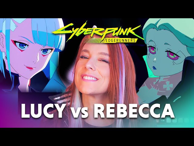 Personality Clash in Cyberpunk: Why People Pick Rebecca over Lucy — Therapist Reacts!