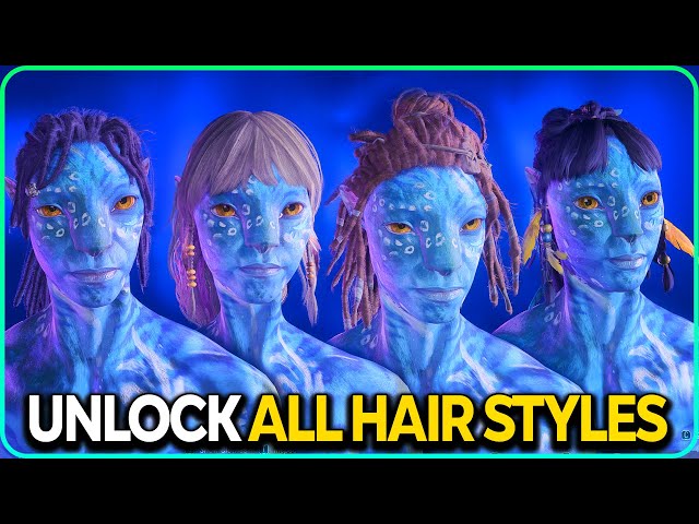 How to Get All Hair Styles Avatar Frontiers of Pandora