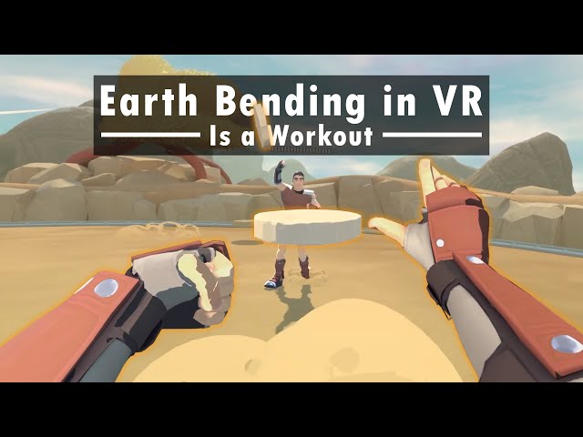 Rumble is Earth Bending in VR and it's Exhausting