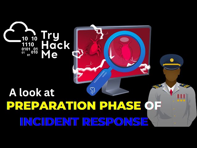 Tryhackme Preparation Walkthrough. A look into the Preparation phase of the Incident Response.