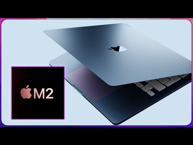 M2 MacBook Air 2022 - HUGE LEAKS!