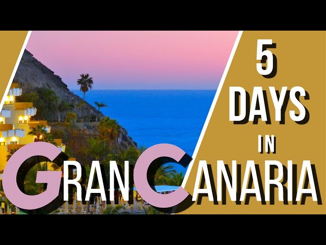 Gran Canaria in 5 Days | Best places to visit in southern Gran Canaria, Mogan Puerto Rico Maspalomas