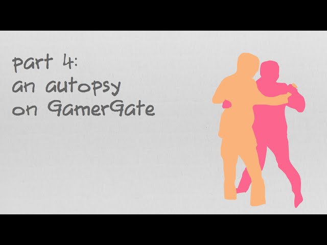 Why Are You So Angry? Part 4: An Autopsy on GamerGate