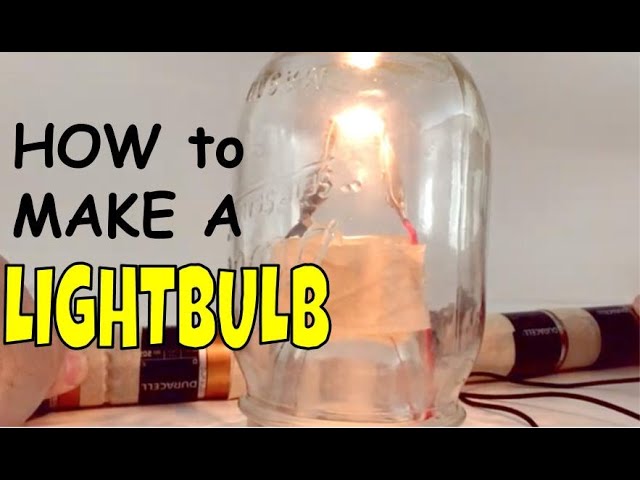 How to make a light bulb Experiment (homemade light bulb)