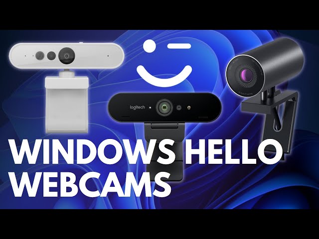 Windows Hello webcams - Budget to Premium | Lenovo 510, Logitech BRIO & Dell Ultrasharp 4K