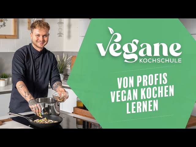 ACHTUNG NEU ‼️ Vegane 🌱 online Kochschule - Lerne vom Profi-Koch