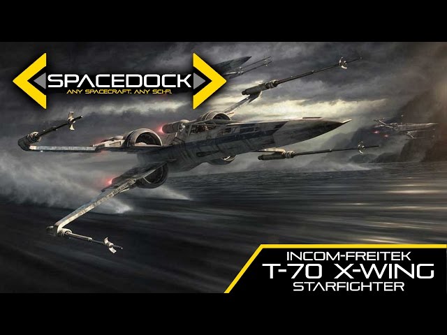 Star Wars: T-70 X-Wing (Canon) - Spacedock
