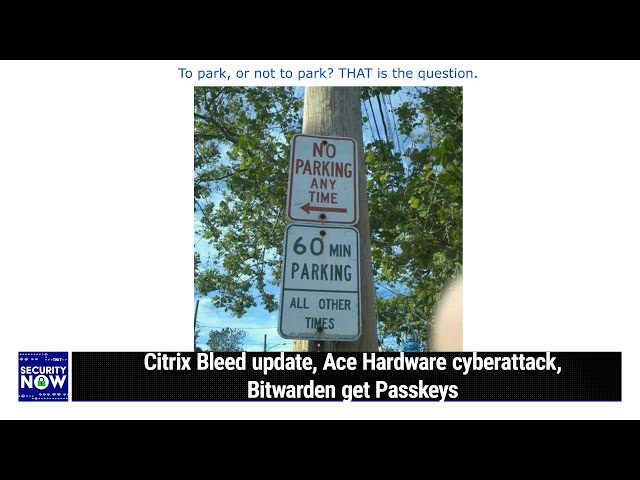 Article 45 - Citrix Bleed update, Ace Hardware cyberattack, Bitwarden get Passkeys