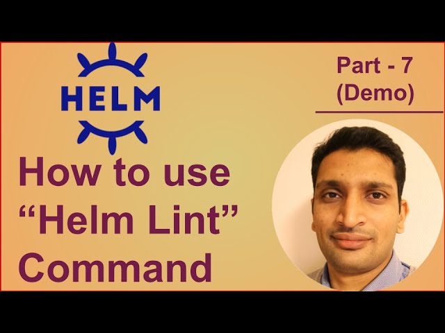 Helm Lint | How to use Helm Lint command