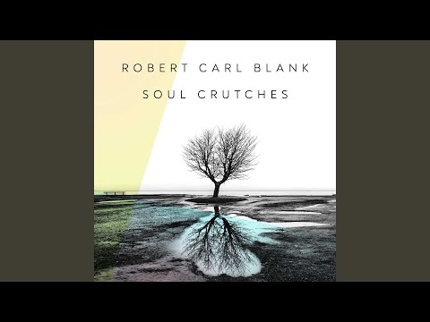 Soul Crutches (Single Edit)
