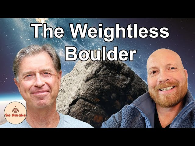 The Weightless Boulder with John Astin (non duality) #awakening