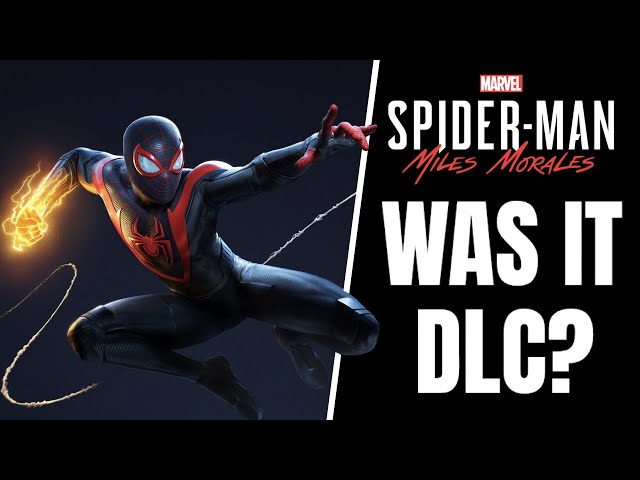Was Spider-Man: Miles Morales Just a Big DLC?