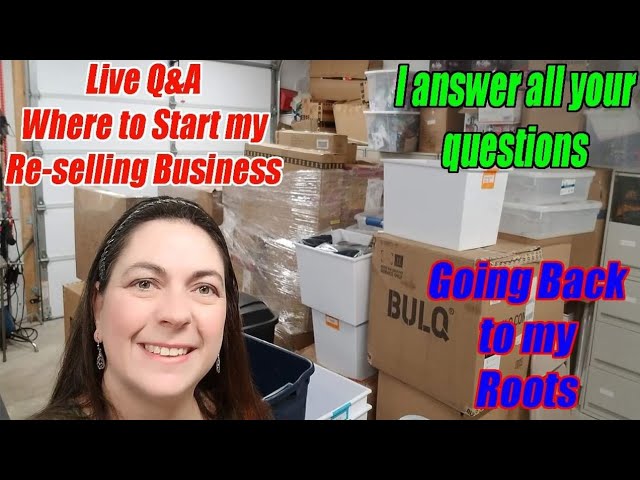 Live Q&A Where Do I Start Re-Selling? Going Back To My Roots! I answer all your Questions Right Now!
