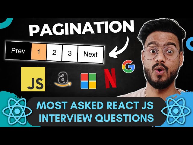 React JS Interview Questions ( Pagination ) - Frontend Machine Coding Interview Experience