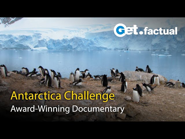 The Antarctica Challenge - A Global Warning | Award-Winning Documentary