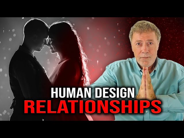 Difficulties in Relationships according to The Human Design System
