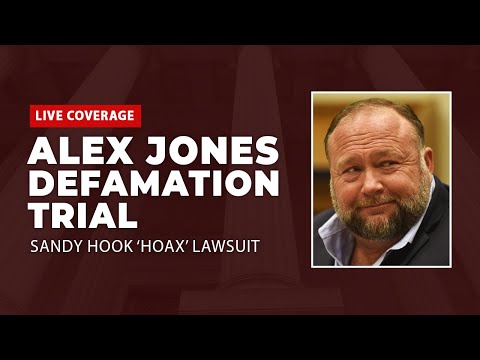 Watch Live: Alex Jones Defamation Trial: Sandy Hook 'Hoax' Lawsuit - Connecticut Trial Day Eight