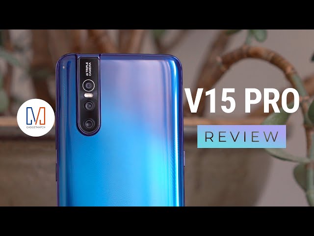 Vivo V15 Pro Unboxing and Review