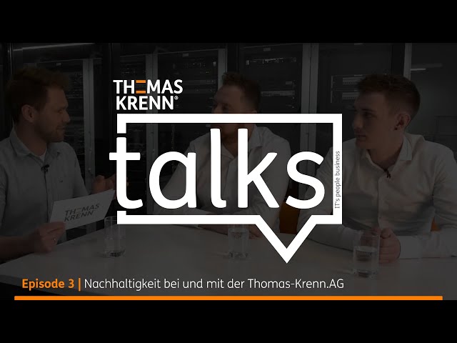 Webcast 3: Nachhaltigkeit bei Thomas Krenn