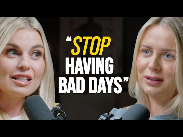 Raquelle Stevens & Tanya Rad ON: The MOST IMPORTANT Thing To Do If You're Having A BAD DAY!