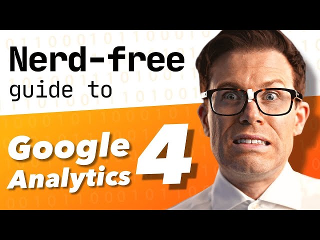 A Super Easy Guide to Google Analytics 4 (GA4)