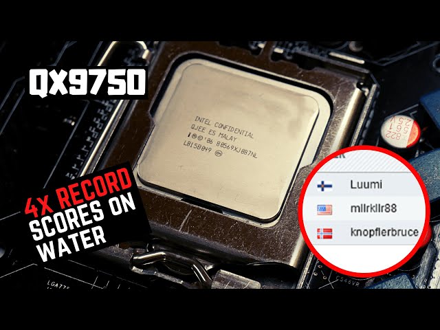 The RAREST LGA775 CPU EVER: QX9750 Overclocking Tests - 4 Top Scores on Water