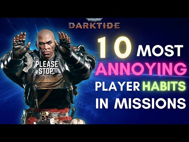 STOP doing THESE THINGS and making life HARDER for EVERYONE! | Warhammer 40k: DARKTIDE