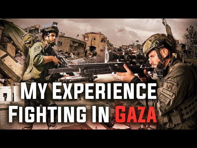 My Experience Fighting in Gaza
