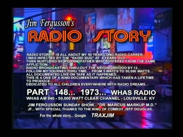 CLASSIC JIM FERGUSSON!!! - 1973 DR. MARKUP M.D. - WHAS - JIM FERGUSSON'S RADIO STORY - RS 148XS