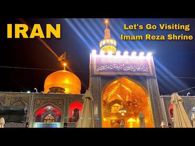 IRAN - Imam Reza Holy Shrine In Mashhad City Iran Vlog  ایران