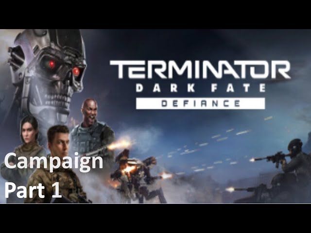 Terminator: Dark Fate Defiance - Part 1 (again) - No Commentary Gameplay