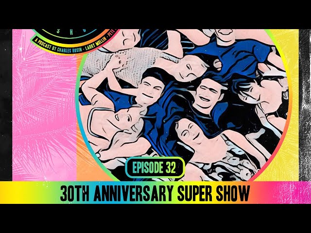 Beverly Hills 90210 Show Episode 32 'The Super Show! 30th Anniversary Special'