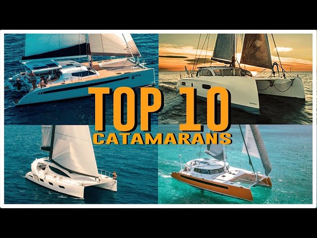 Top 10 Catamarans 2023: THE FINAL RESULTS!