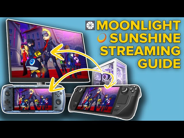 Moonlight/Sunshine Setup Guide - Odin 2, Steam Deck or Any Device