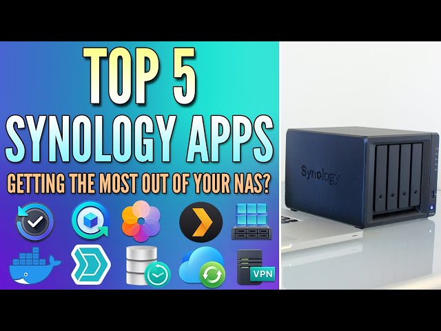 Synology's BEST Applications! (Top 5)