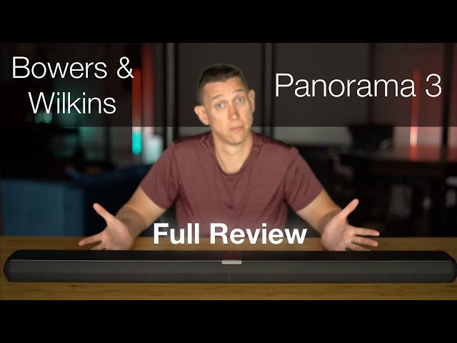 Bowers & Wilkins Panorama 3 Review